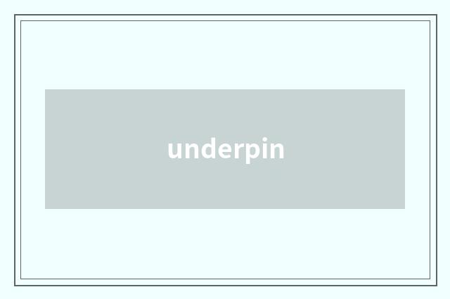 underpin