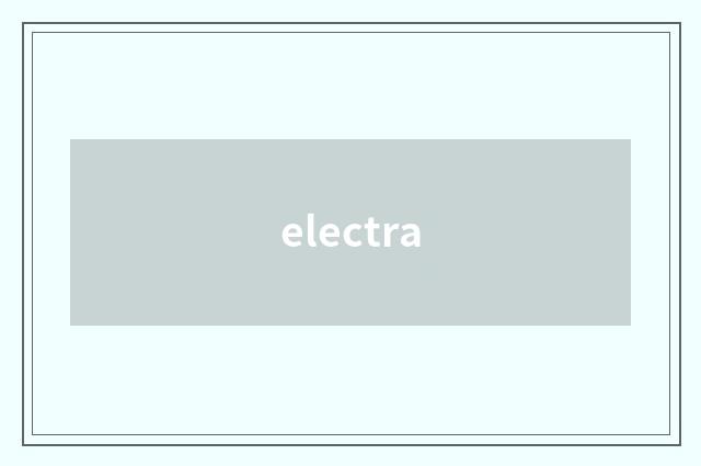 electra