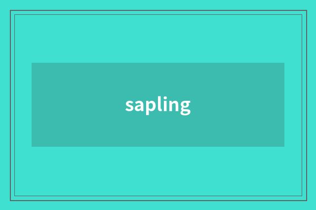 sapling