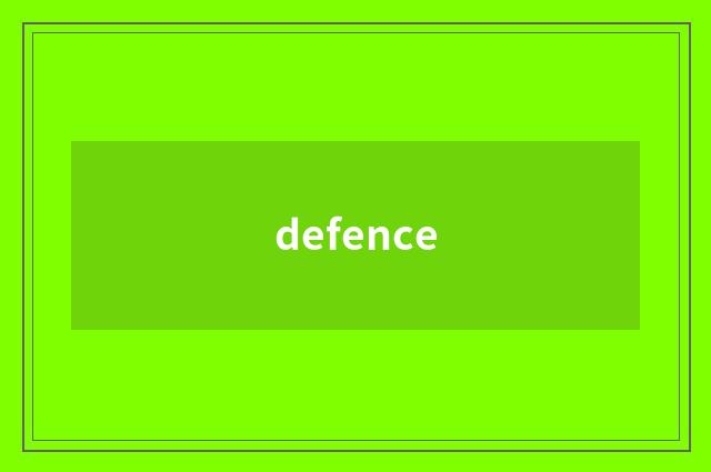 defence