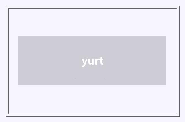 yurt