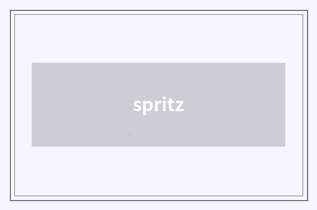 spritz