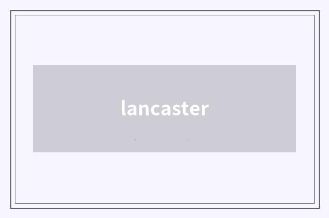 lancaster