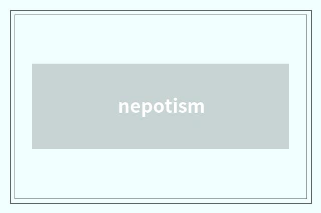 nepotism