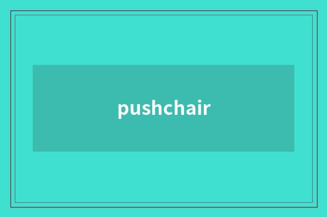 pushchair