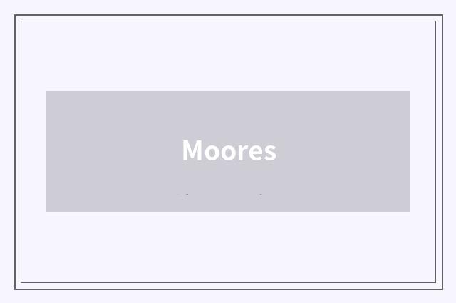 Moores