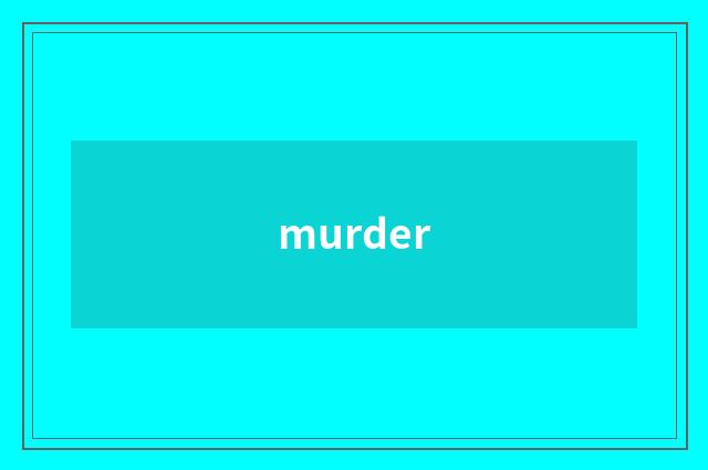 murder