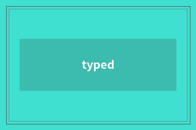 typed