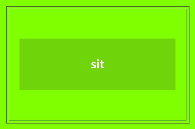 sit