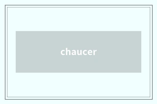 chaucer