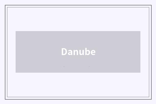Danube