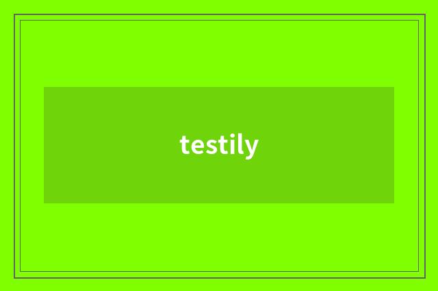 testily