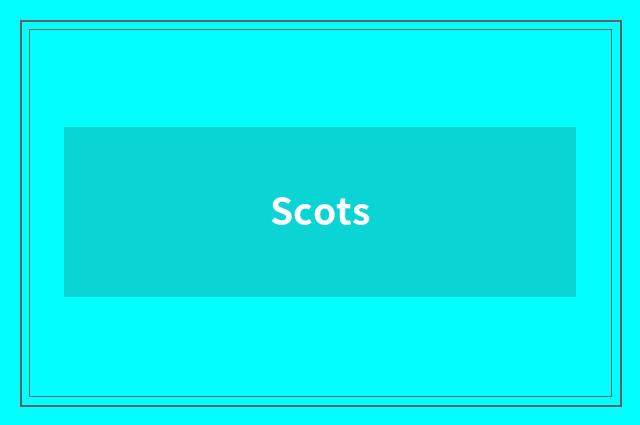 Scots