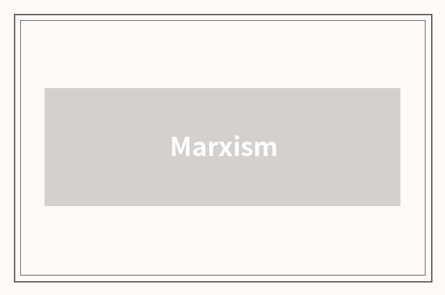 Marxism