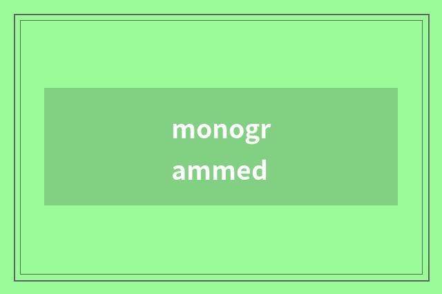 monogrammed