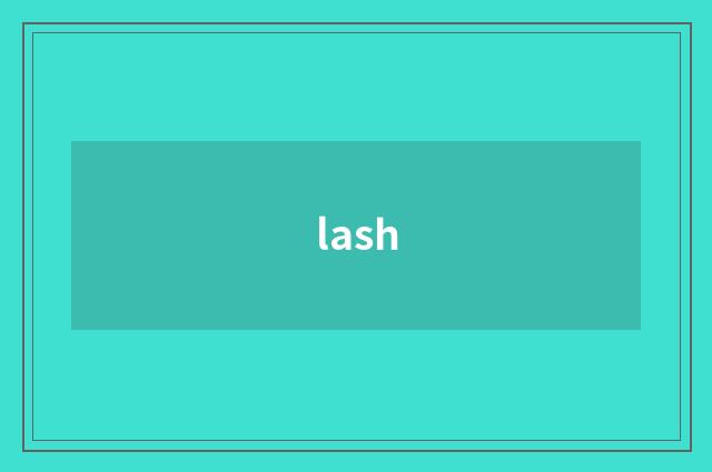 lash