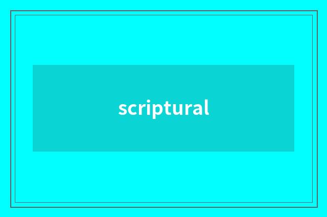 scriptural