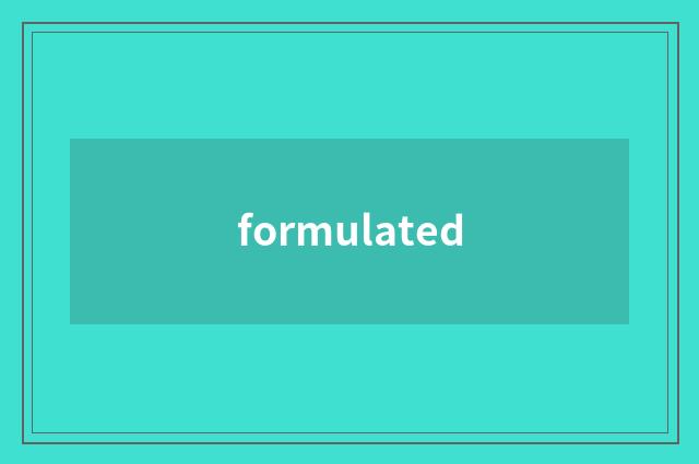 formulated