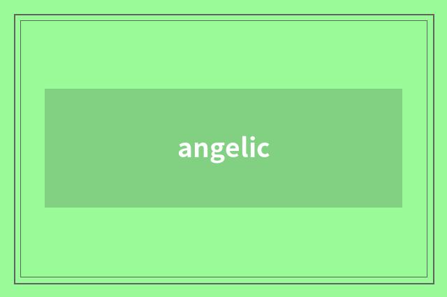 angelic