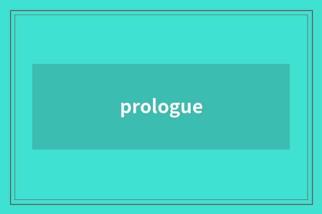 prologue