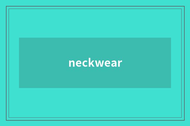 neckwear