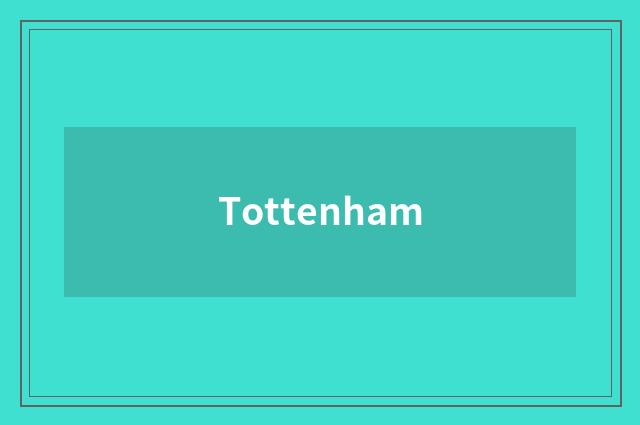 Tottenham