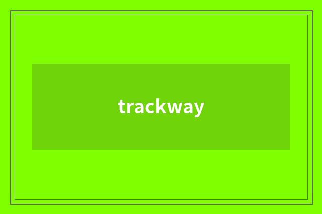 trackway