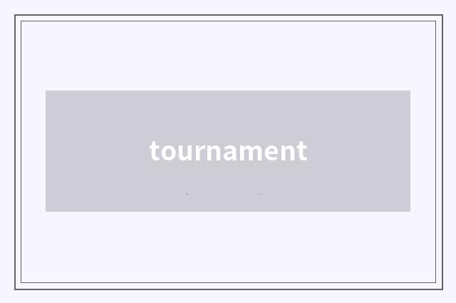 tournament