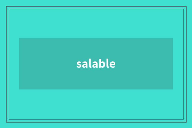 salable