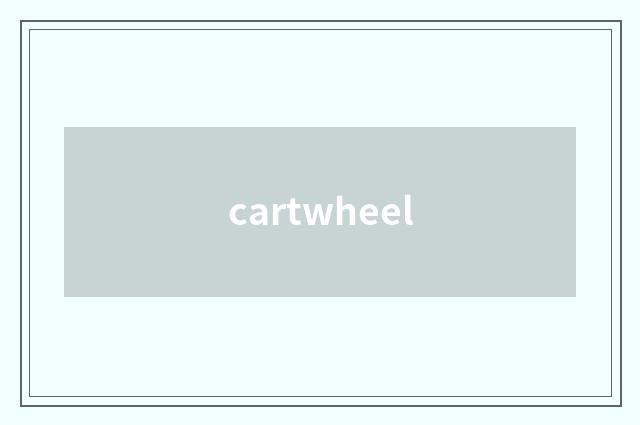 cartwheel