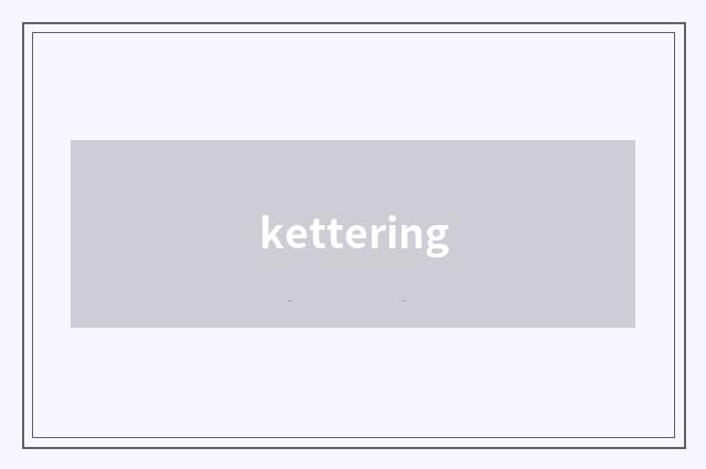 kettering