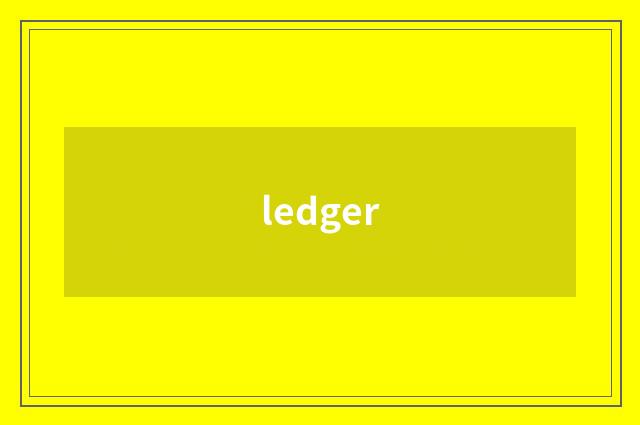 ledger