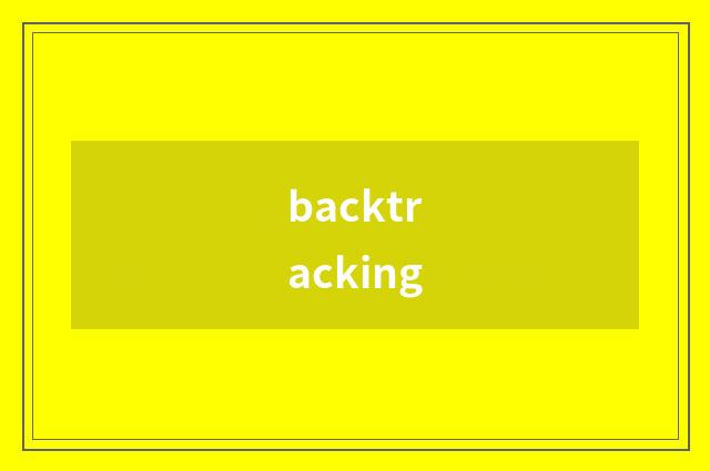 backtracking