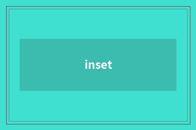 inset