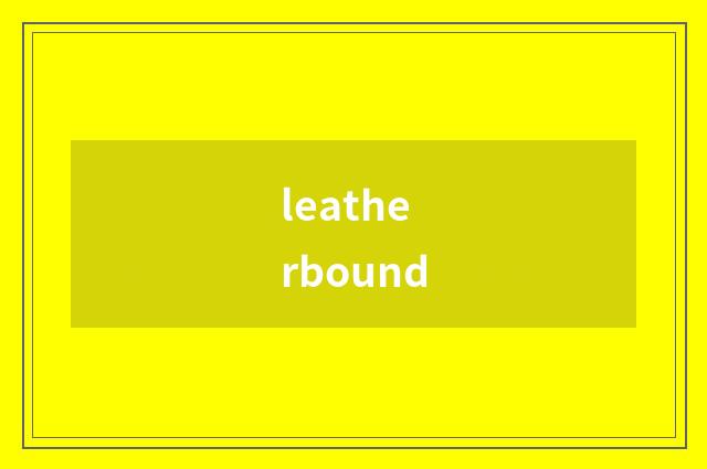 leatherbound