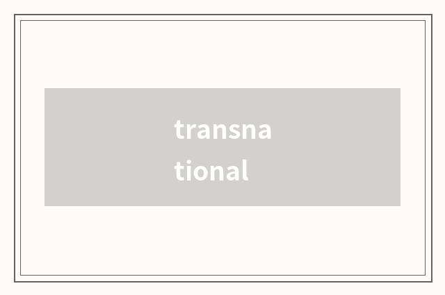 transnational