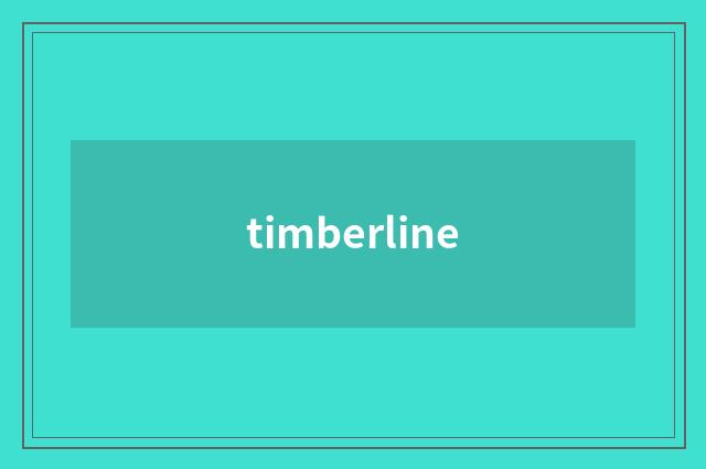 timberline