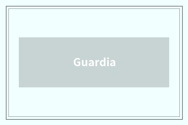 Guardia