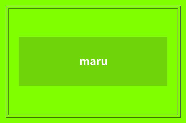 maru