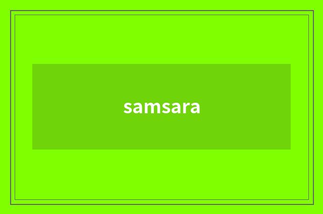 samsara