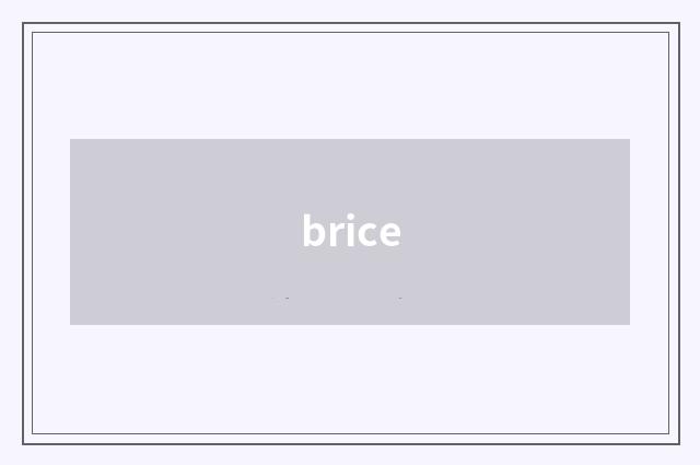brice