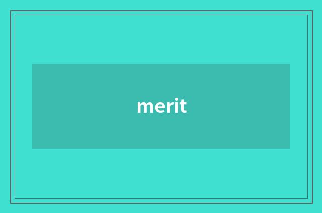 merit