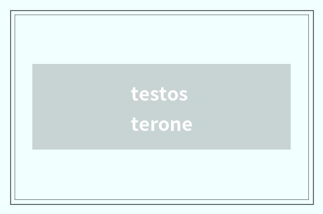 testosterone