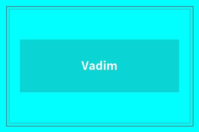 Vadim