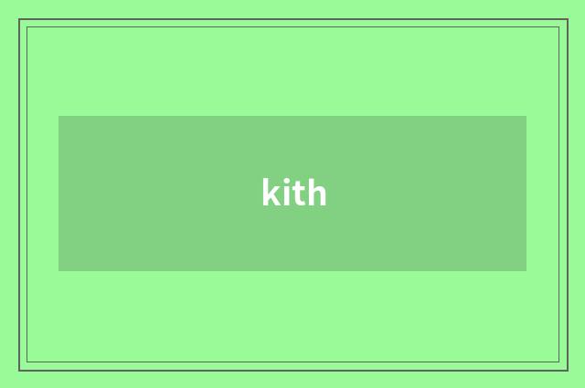 kith