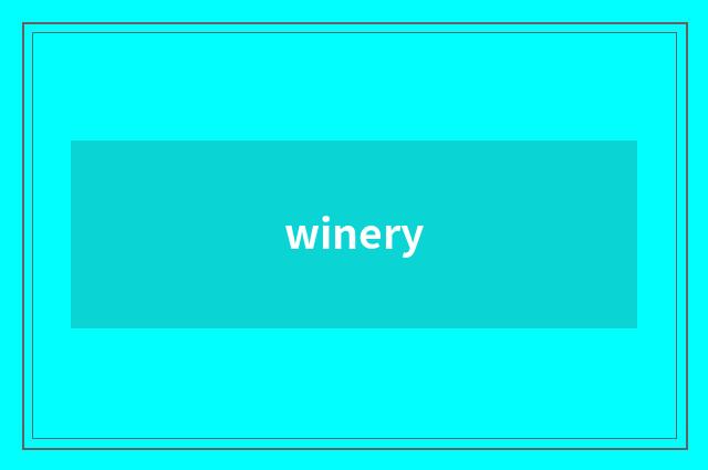 winery