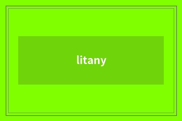 litany