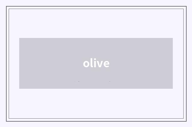 olive