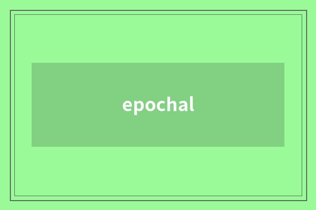 epochal