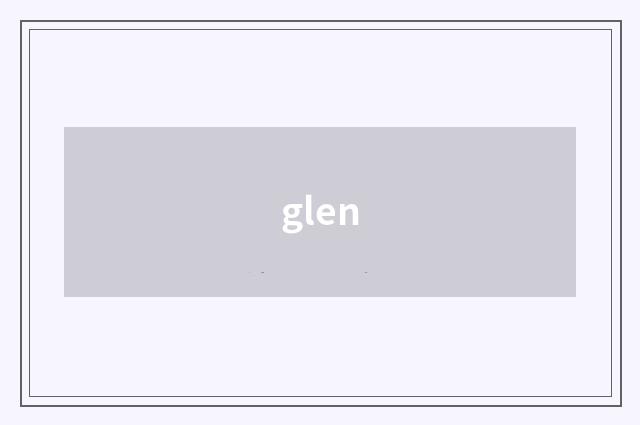 glen